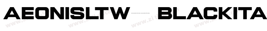 AeonisLTW01 BlackIta字体转换